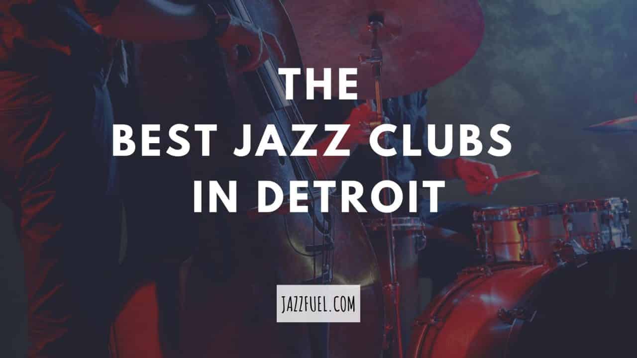 Jazz In Detroit Clubs & Venues Jazzfuel