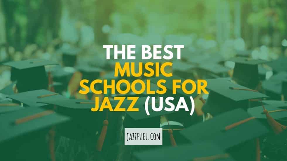 10 of the Best Music Schools for Jazz in the USA