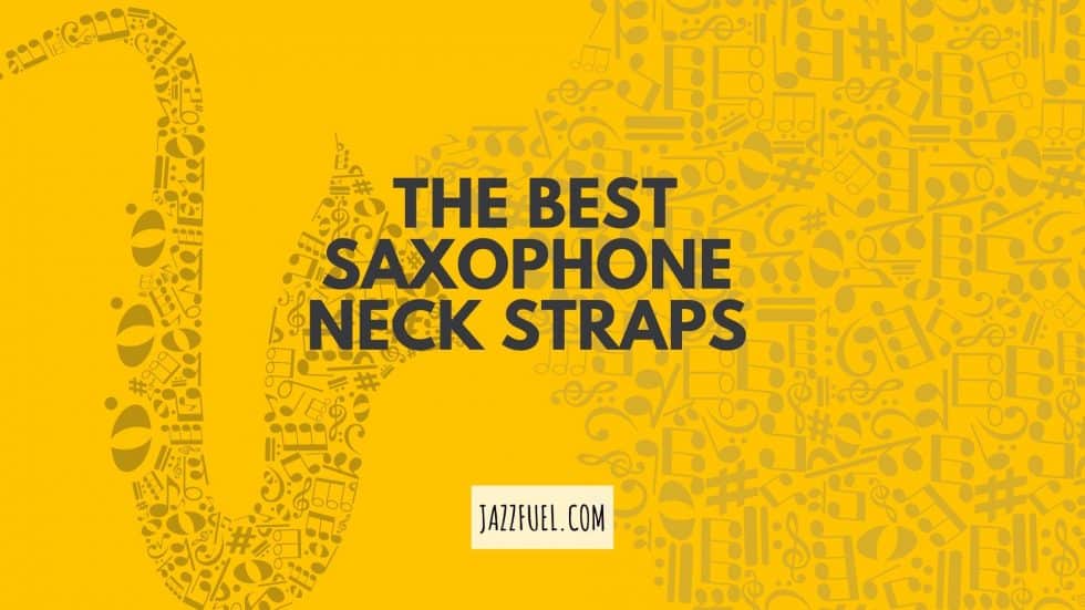 Five of The Best Saxophone Neck Straps (2023 Guide) Jazzfuel