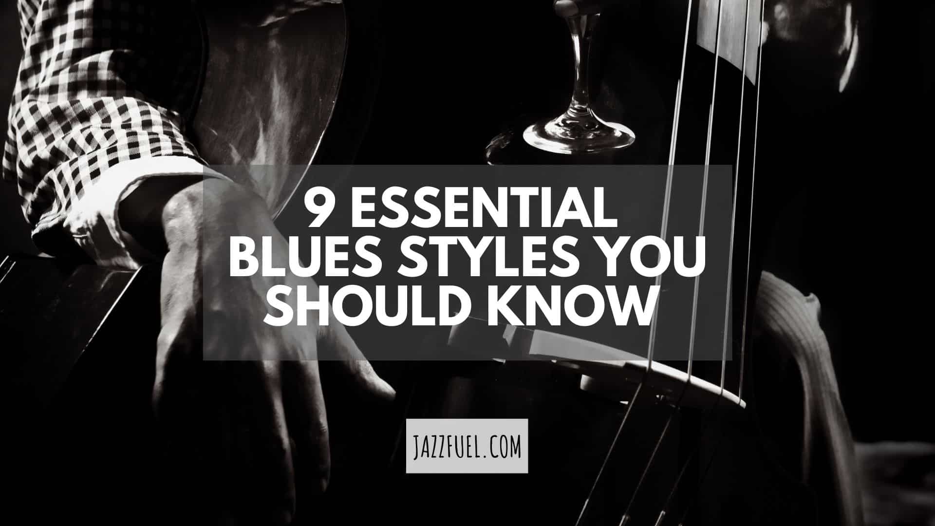 Blues styles