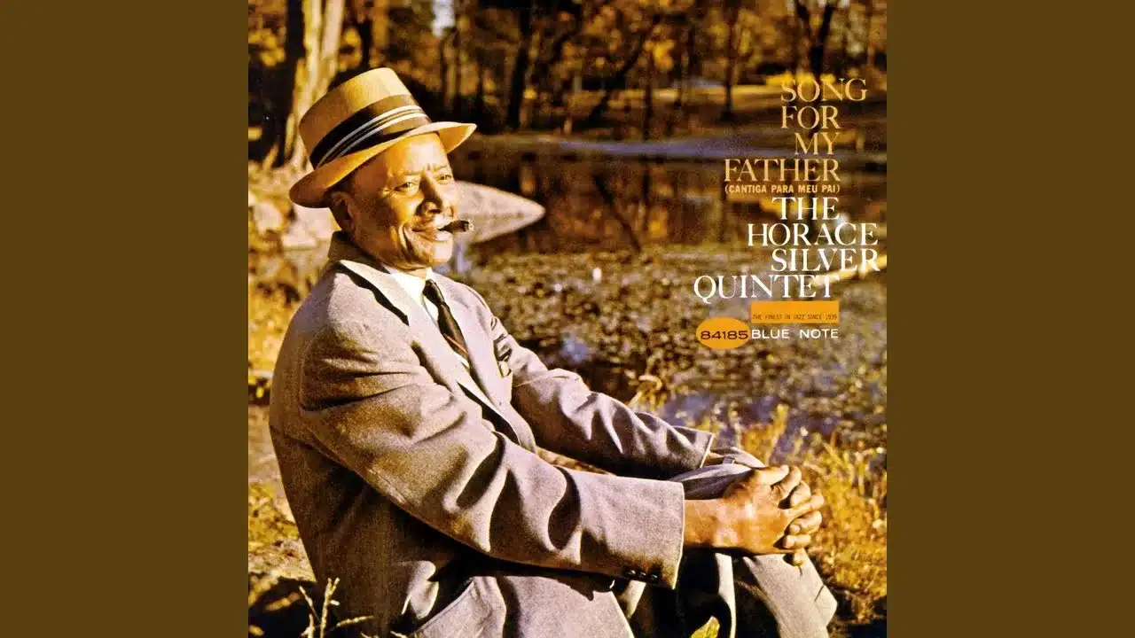 Song For My Father | A Horace Silver Hard Bop Classic