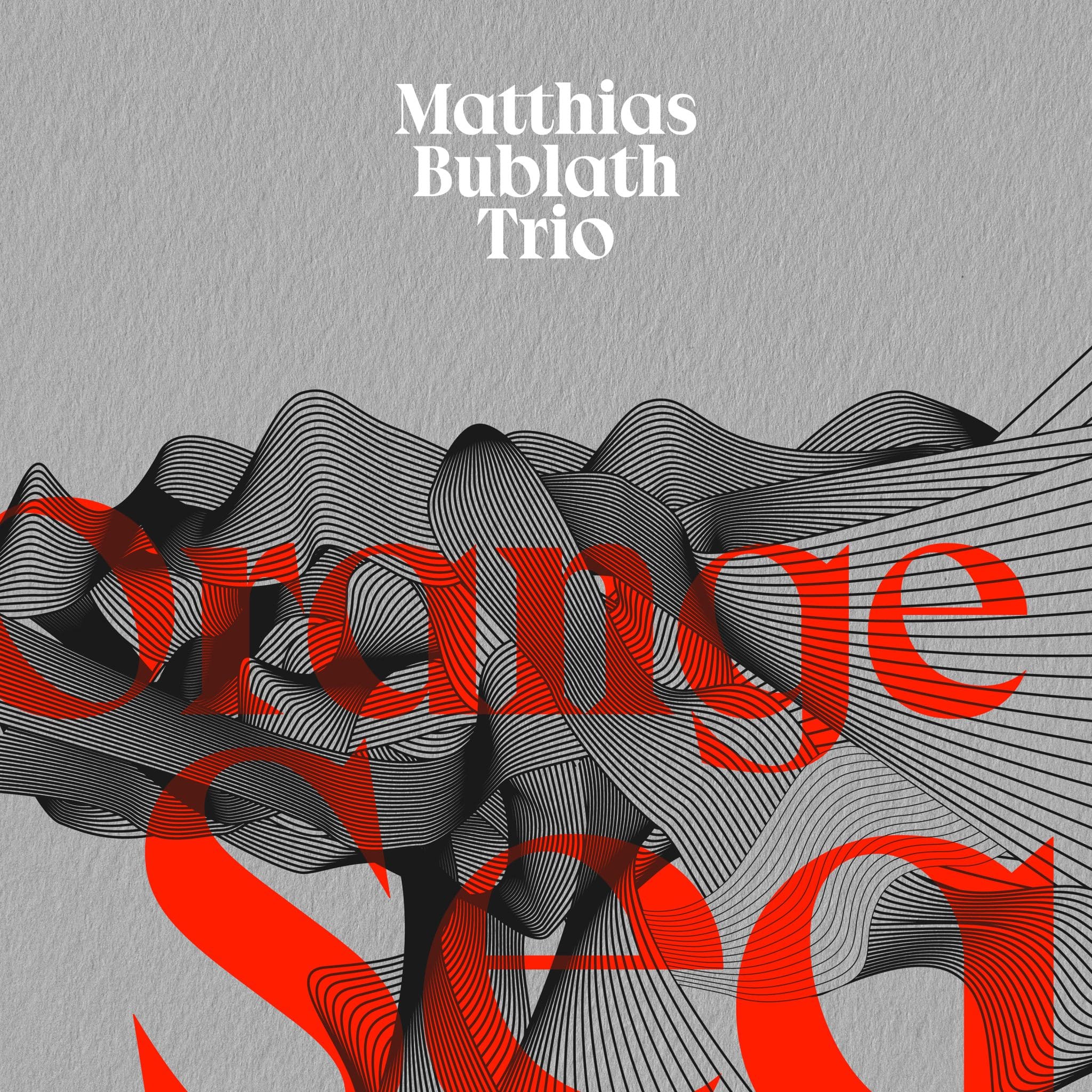 Matthias Bublath Trio | Orange Sea | September 30, 2022