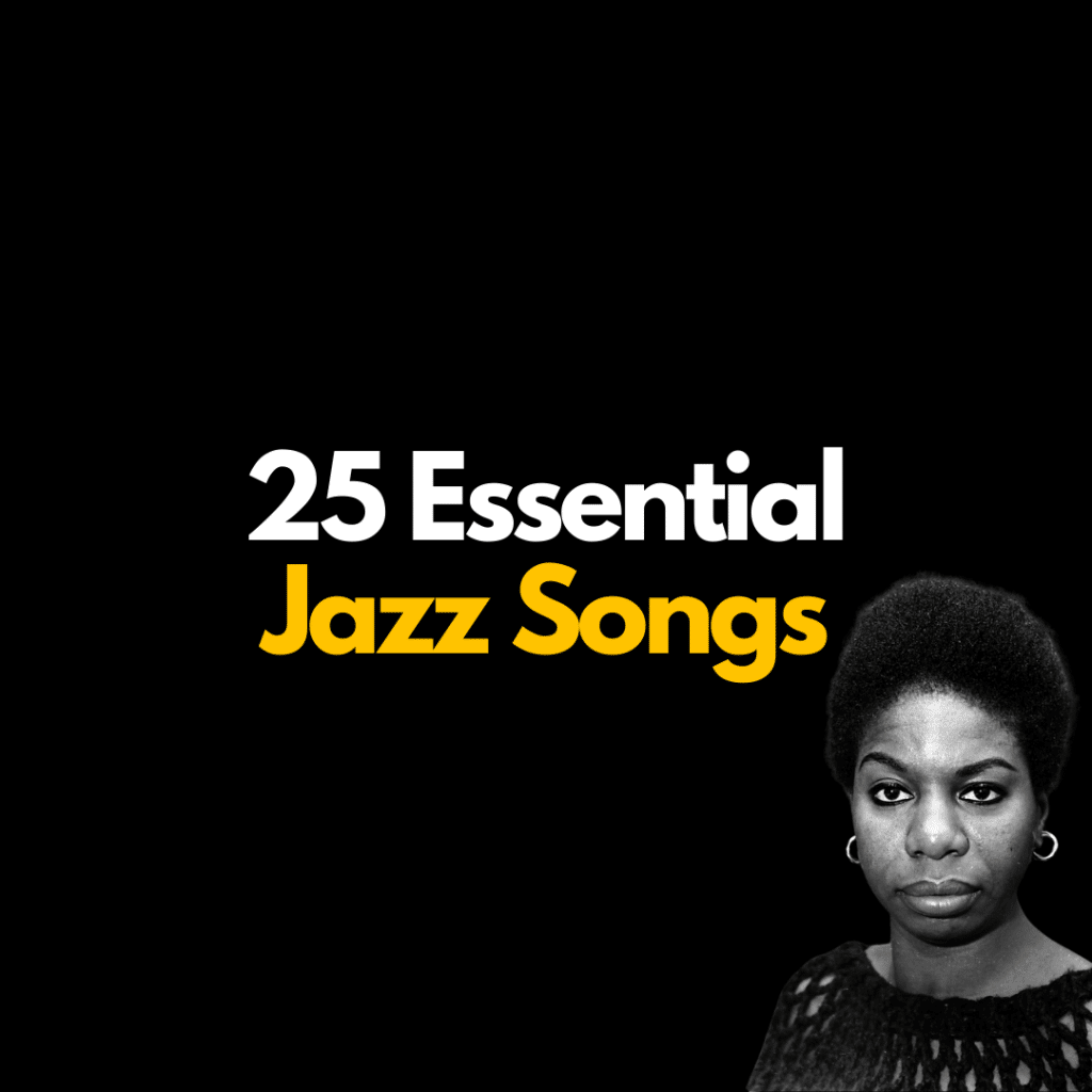 25 Essential Jazz Songs
