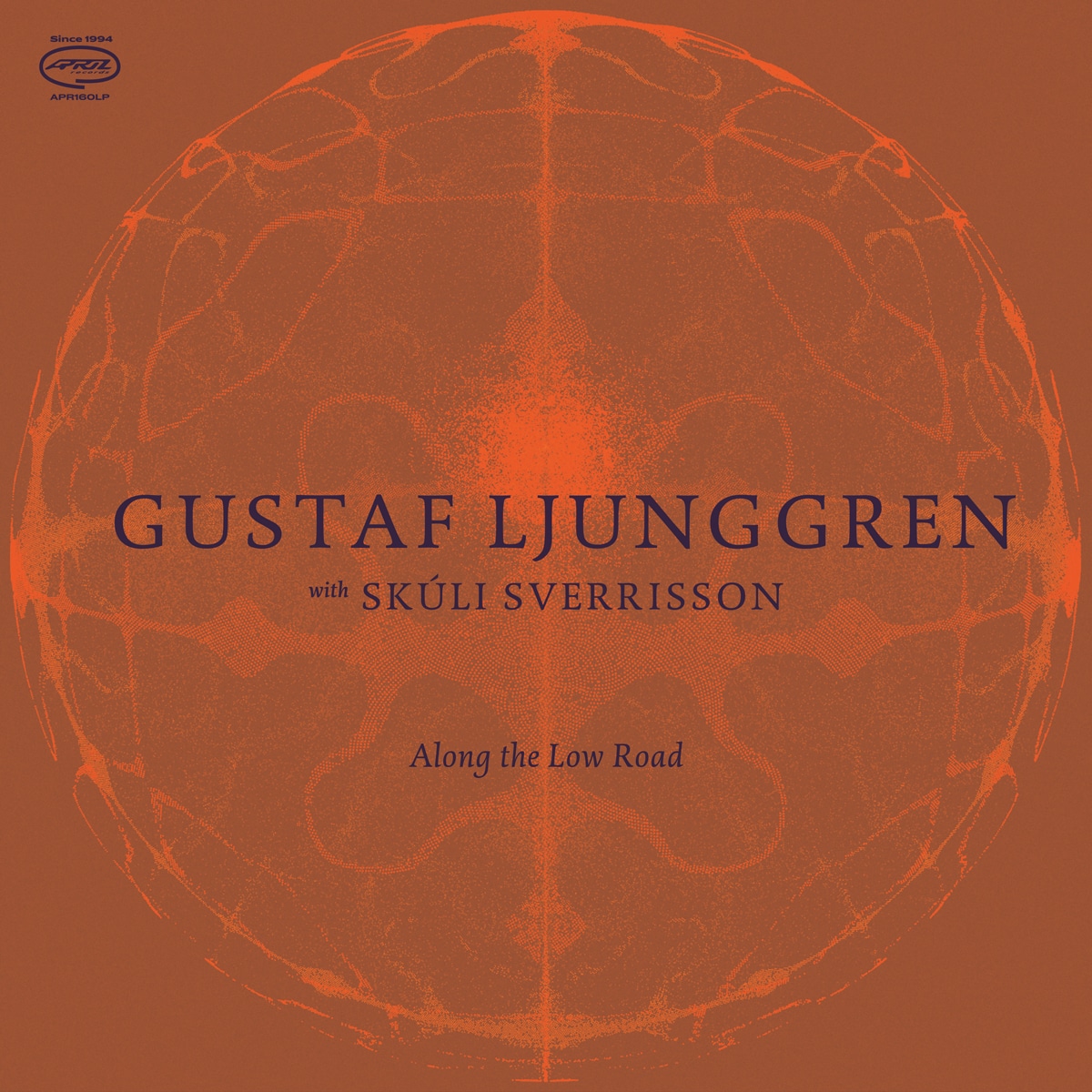Gustaf Ljunggren with Skúli Sverrisson | Along The Low Road | May 1, 2026
