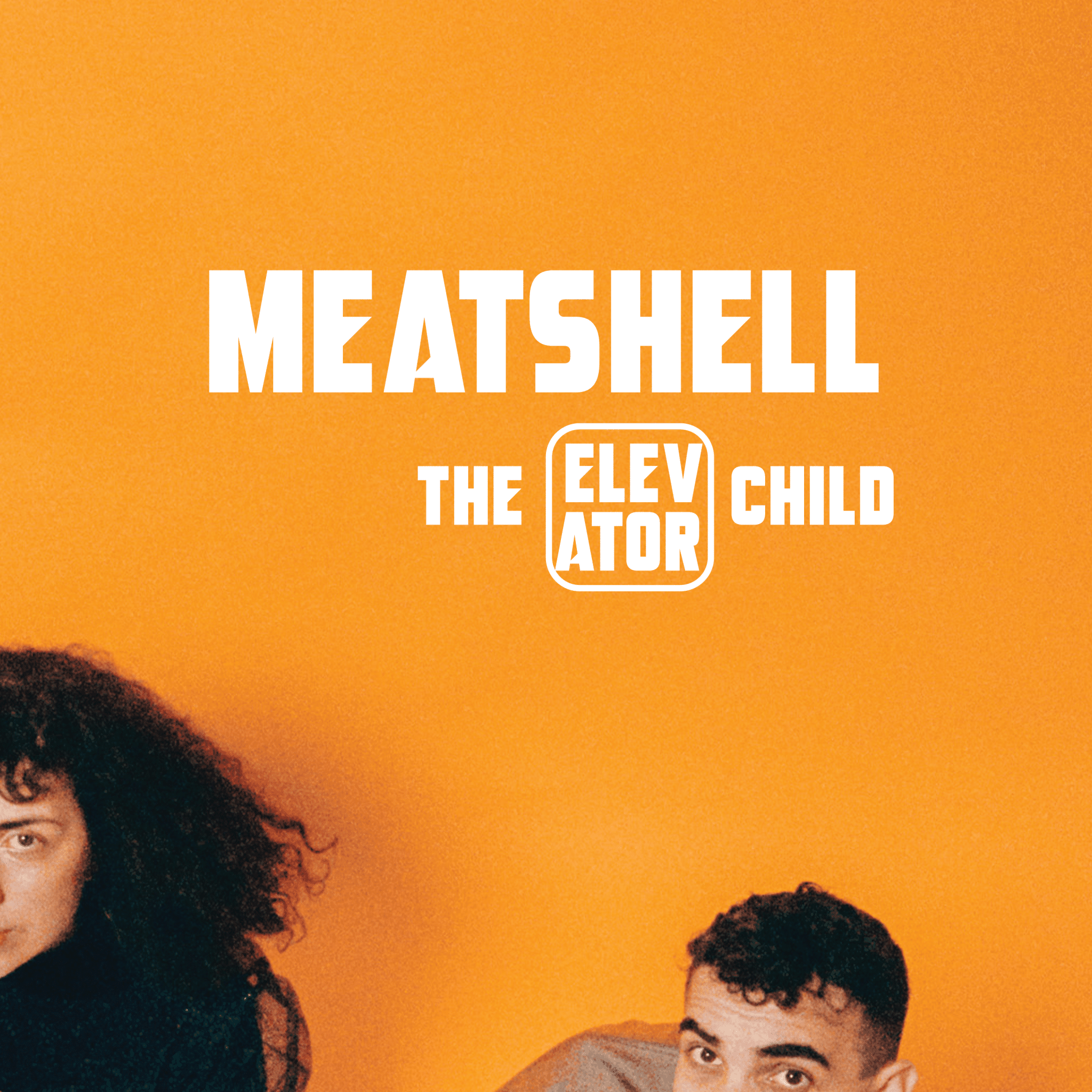 Meatshell | The Elevator Child | May 1, 2026